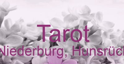 Tarot Niederburg, Hunsrück | Top-Experten für Kartenlegen, Wahrsagen, Hellsehen, Zukunftsdeutung.